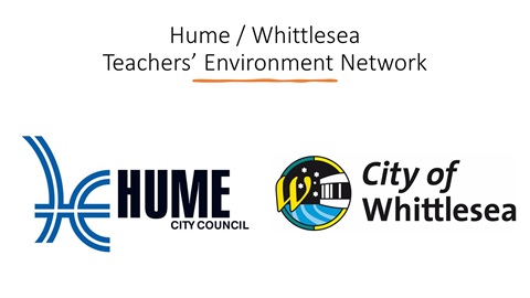 slide for hume and whittlesea teachers environment network